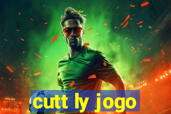 cutt ly jogo